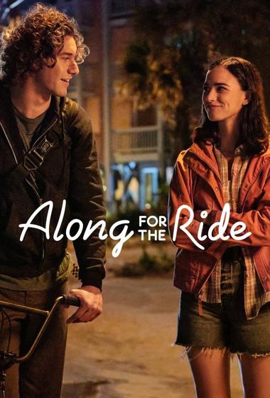 فيلم Along for the Ride 2022 مترجم - باهي فيلم
