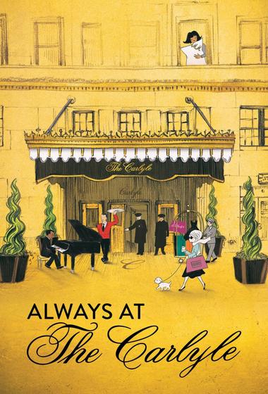 فيلم Always at The Carlyle 2018 مترجم - باهي فيلم