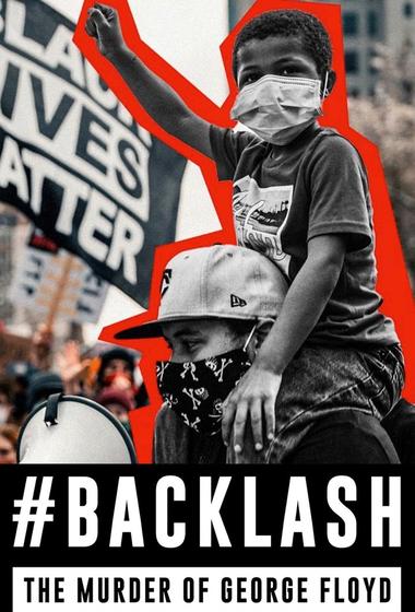 فيلم Backlash The Murder of George Floyd 2025 مترجم