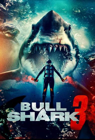 فيلم Bull Shark 3 2024 مترجم