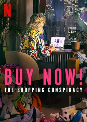 فيلم Buy Now! The Shopping Conspiracy 2024 مترجم - باهي فيلم