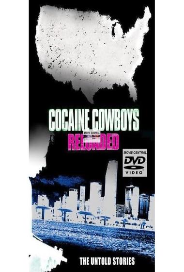 فيلم Cocaine Cowboys - Reloaded 2014 مترجم - باهي فيلم