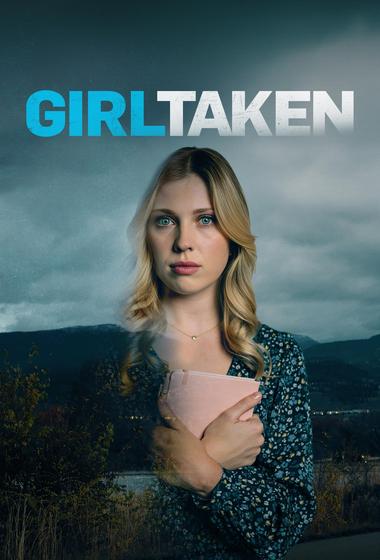 فيلم Girl Taken 2025 مترجم