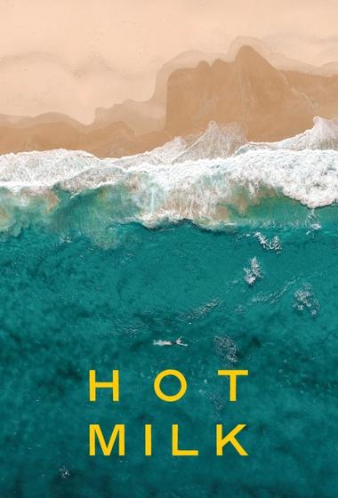 فيلم Hot Milk 2025 مترجم