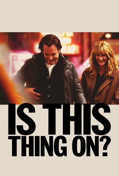 فيلم Is This Thing On! 2025 مترجم