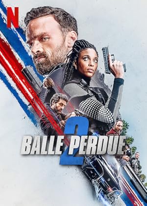 فيلم Lost Bullet 2 2022 مترجم - باهي فيلم