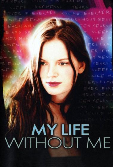 فيلم My Life Without Me 2003 مترجم - باهي فيلم
