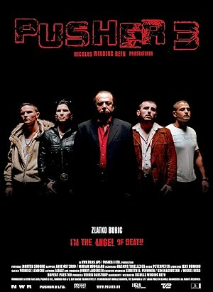 فيلم Pusher III - I'm the Angel of Death 2005 مترجم - باهي فيلم