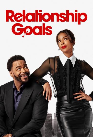 فيلم Relationship Goals 2026 مترجم