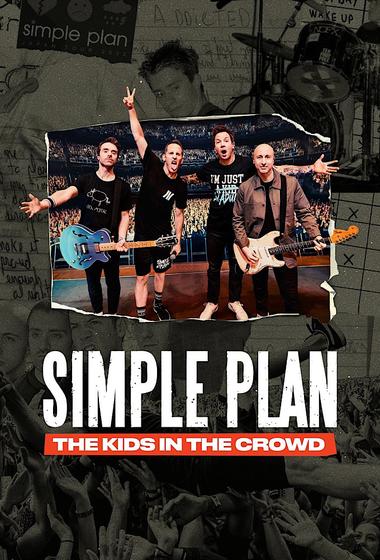 فيلم Simple Plan The Kids in the Crowd 2025 مترجم