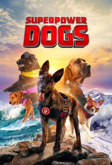 فيلم Superpower Dogs 2019 مترجم