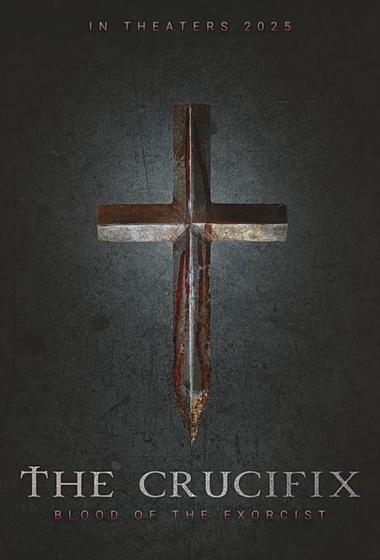 فيلم The Crucifix Blood Of The Exorcist 2025 مترجم