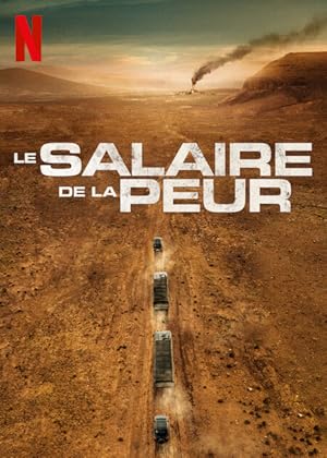 فيلم The Wages of Fear 2024 مترجم