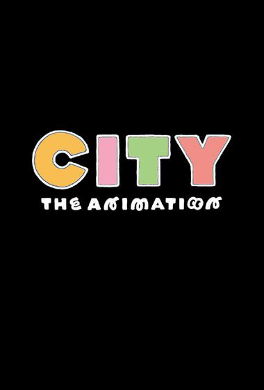 مسلسل CITY THE ANIMATION 2025 مترجم