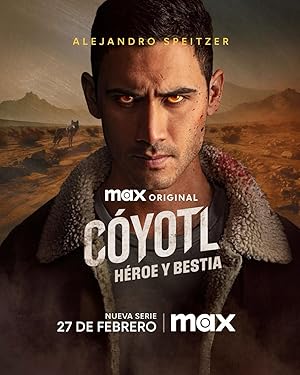 فيلم Coyotl, Hero and Beast 2025 مترجم