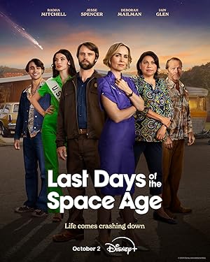 مسلسل Last Days of the Space Age 2024 مترجم