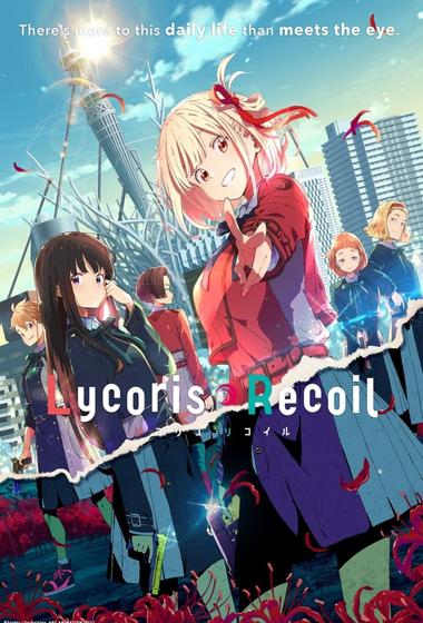 مسلسل Lycoris Recoil 2022 مترجم