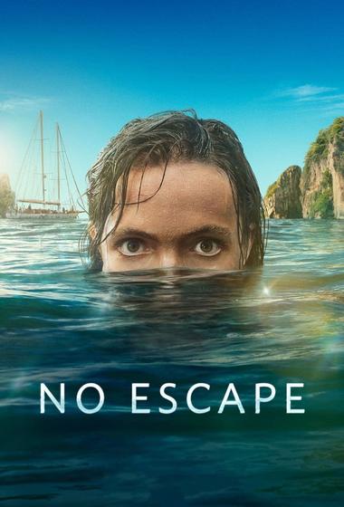 مسلسل No Escape مترجم (2023)