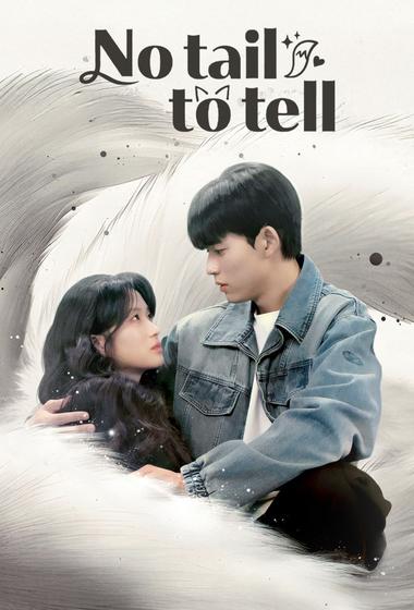 مسلسل No Tail to Tell 2026 مترجم