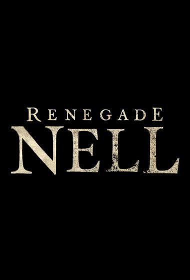 مسلسل Renegade Nell 2024 مترجم